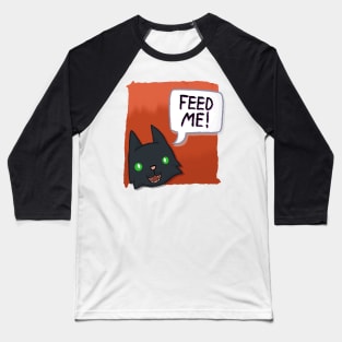 Feed Me! [Black Cat With A Red Background] Baseball T-Shirt